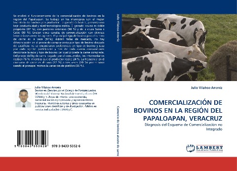 COMERCIALIZACIÓN DE BOVINOS EN LA REGIÓN DEL PAPALOAPAN, VERACRUZ: Diagnosis del Esquema de Comercialización no Integrado