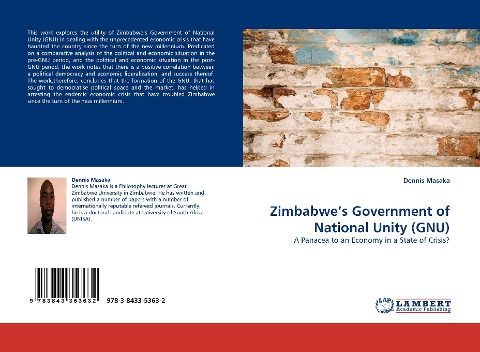 Zimbabwes Government of National Unity (GNU): A Panacea to an Economy in a State of Crisis?