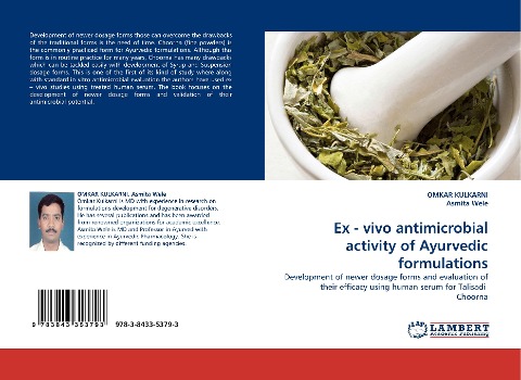 Ex - vivo antimicrobial activity of Ayurvedic formulations: Development of newer dosage forms and evaluation of their efficacy using human serum for Talisadi  Choorna
