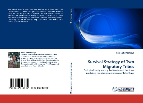 Survival  Strategy of Two Migratory Tribes: Ecological Study among the Bharias and the Koras inhabiting two divergent environmental settings