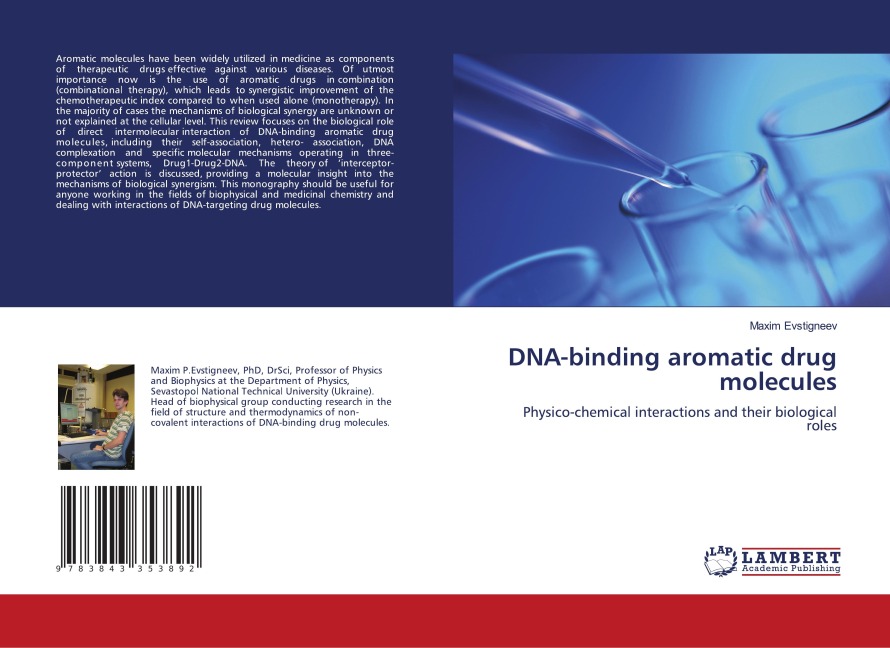 DNA-binding aromatic drug molecules: Physico-chemical interactions and their biological roles