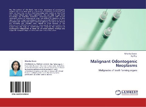 Malignant Odontogenic Neoplasms: Malignacies of tooth forming organs