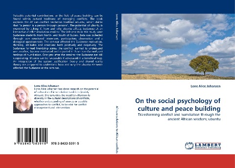 On the social psychology of culture and peace building: Transforming conflict and humiliation through the ancient African wisdom; ubuntu