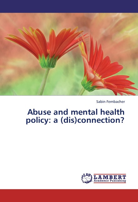 Abuse and mental health policy: a (dis)connection?