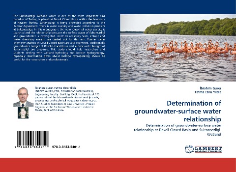Determination of groundwater-surface water relationship: Determination of groundwater-surface water relationship at Develi Closed Basin and Sultansazligi  Wetland