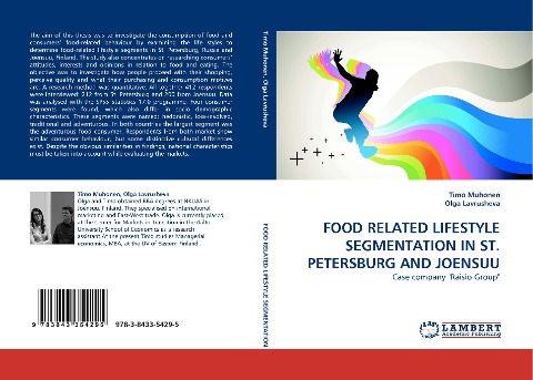 FOOD RELATED LIFESTYLE SEGMENTATION IN ST. PETERSBURG AND JOENSUU: Case company Raisio Group