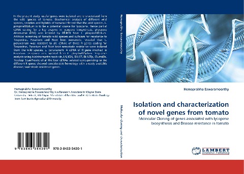 Isolation and characterization of novel genes from tomato: Molecular Cloning of genes associated with lycopene biosynthesis and Disease resistance in tomato