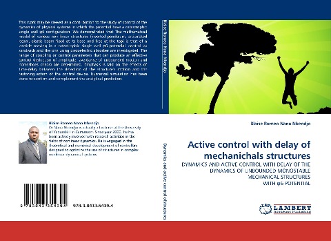Active control with delay of mechanichals structures: DYNAMICS AND ACTIVE CONTROL WITH DELAY OF THE DYNAMICS OF UNBOUNDED MONOSTABLE MECHANICAL STRUCTURES WITH ¿6 POTENTIAL