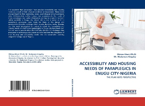 ACCESSIBILITY AND HOUSING NEEDS OF PARAPLEGICS IN ENUGU CITY-NIGERIA: THE PLANNERS PERSPECTIVE