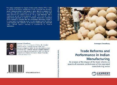 Trade Reforms and Performance in Indian Manufacturing: An analysis of the impact of the trade reforms on aspects of economic performance of the organized manufacturing sector