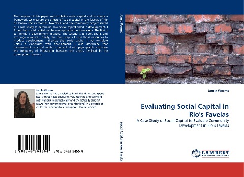 Evaluating Social Capital in Rios Favelas: A Case Study of Social Capital to Evaluate Community Development in Rios Favelas