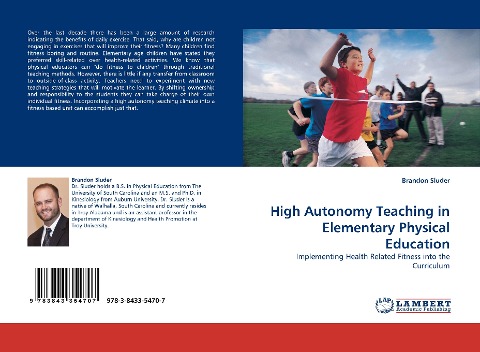 High Autonomy Teaching in Elementary Physical Education: Implementing Health Related Fitness into the Curriculum