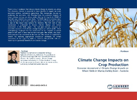 Climate Change Impacts on Crop Production: Economic Assessment of Climate Change Impacts on Wheat Yields in Murray Darling Basin - Australia