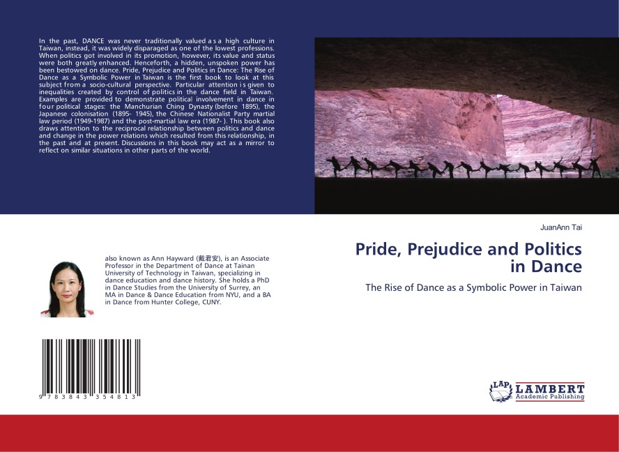 Pride, Prejudice and Politics in Dance: The Rise of Dance as a Symbolic Power in Taiwan