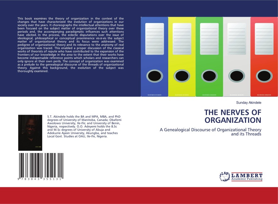 THE NERVES OF ORGANIZATION: A Genealogical Discourse of Organizational Theory and its Threads