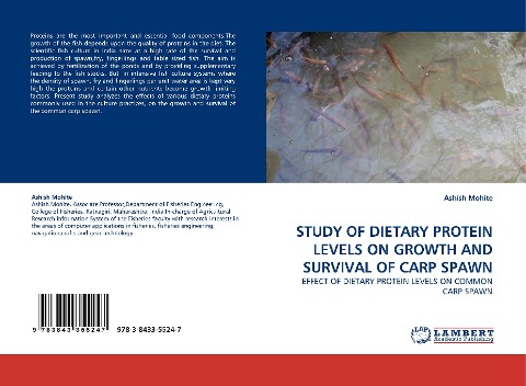 STUDY OF DIETARY PROTEIN LEVELS ON GROWTH AND SURVIVAL OF CARP SPAWN: EFFECT OF DIETARY PROTEIN LEVELS ON COMMON CARP SPAWN