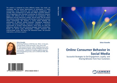 Online Consumer Behavior in Social Media: Successful Strategies to Get Engagement, Loyalty, and Sharing Behavior from Your Customers