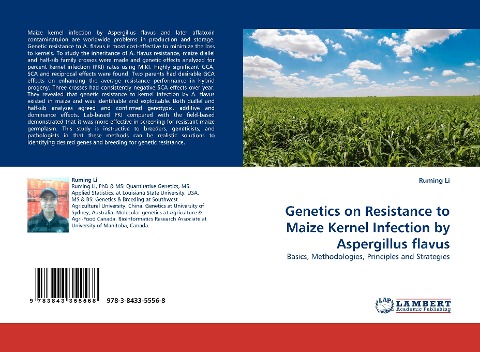 Genetics on Resistance to Maize Kernel Infection by Aspergillus flavus: Basics, Methodologies, Principles and Strategies