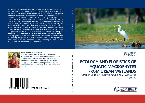 ECOLOGY AND FLORISTICS OF AQUATIC MACROPHYTES FROM URBAN WETLANDS: CASE STUDIES OF SELECTED PUNE URBAN WETLANDS (INDIA)