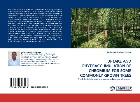 UPTAKE AND PHYTOACCUMULATION OF CHROMIUM FOR SOME COMMONLY GROWN TREES: Subtitle:Uptake and phytoaccumulation of chromium