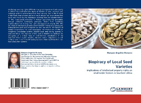 Biopiracy of Local Seed Varieties: Implications of intellectual property rights on smallholder farmers in Southern Africa