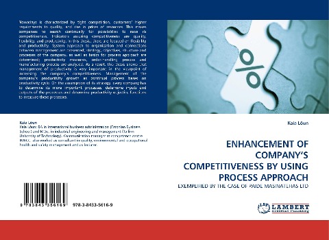 ENHANCEMENT OF COMPANYS COMPETITIVENESS BY USING PROCESS APPROACH: EXEMPLIFIED BY THE CASE OF PAIDE MASINATEHAS LTD