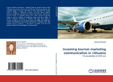 Incoming tourism marketing communication in Lithuania: The peculiarities of 2009 case
