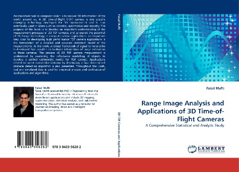 Range Image Analysis and Applications of 3D Time-of-Flight Cameras: A Comprehensive Statistical and Analytic Study