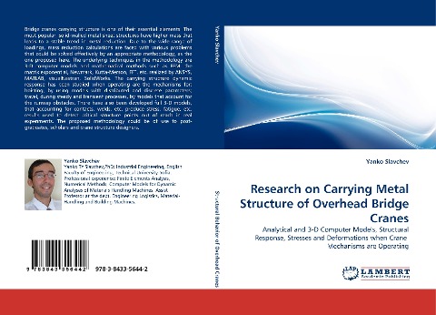 Research on Carrying Metal Structure of Overhead Bridge Cranes: Analytical and 3-D Computer Models, Structural Response, Stresses and Deformations when Crane  Mechanisms are Operating