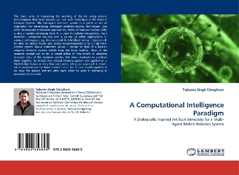 A Computational Intelligence Paradigm: A Biologically Inspired Artificial Immunity for a Multi-Agent Mobile Robotics System