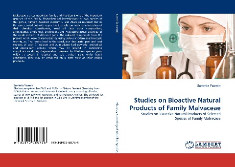 Studies on Bioactive Natural Products of Family Malvaceae: Studies on Bioactive Natural Products of Selected Species of Family Malvaceae