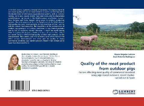 Quality of the meat product from outdoor pigs: Factors affecting meat quality of commercial crossbred heavy pigs reared outdoors: recent studies  carried out in Spain