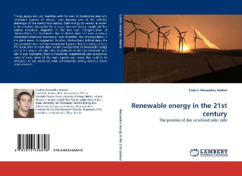 Renewable energy in the 21st century: The promise of dye sensitised solar cells