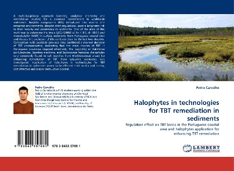 Halophytes in technologies for TBT remediation in sediments: Regulation effect on TBT levels in the Portuguese coastal area and halophytes application for enhancing TBT remediation