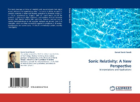 Sonic Relativity: A New Perspective: Interpretations and Applications