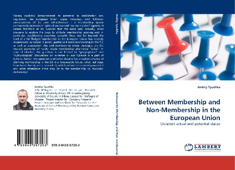 Between Membership and Non-Membership in the European Union: Ukraines actual and potential status