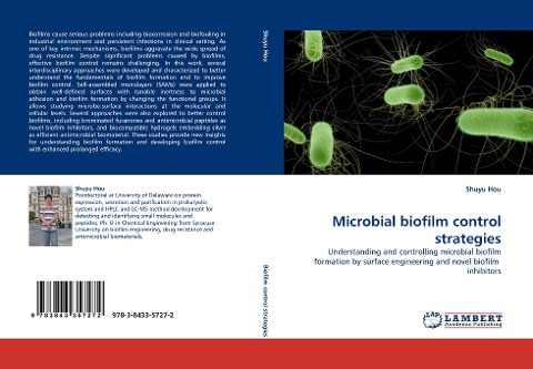 Microbial biofilm control strategies: Understanding and controlling microbial biofilm formation by surface engineering and novel biofilm  inhibitors