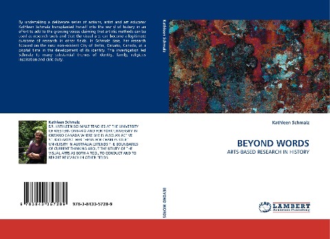 BEYOND WORDS: ARTS-BASED RESEARCH IN HISTORY