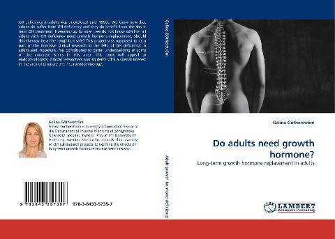 Do adults need growth hormone?: Long-term growth hormone replacement in adults