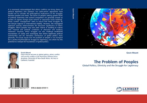 The Problem of Peoples: Global Politics, Ethnicity and the Struggle for Legitimacy