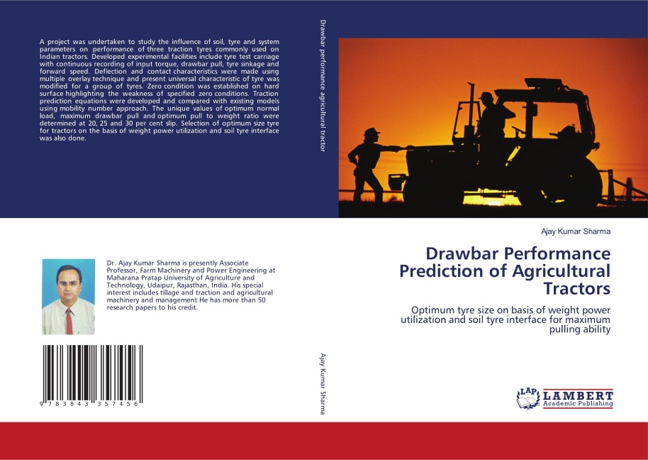 Drawbar Performance Prediction of Agricultural Tractors: Optimum tyre size on basis of weight power utilization and soil tyre interface for maximum pulling ability