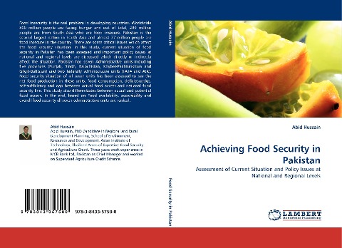 Achieving Food Security in Pakistan: Assessment of Current Situation and Policy Issues at National and Regional Levels