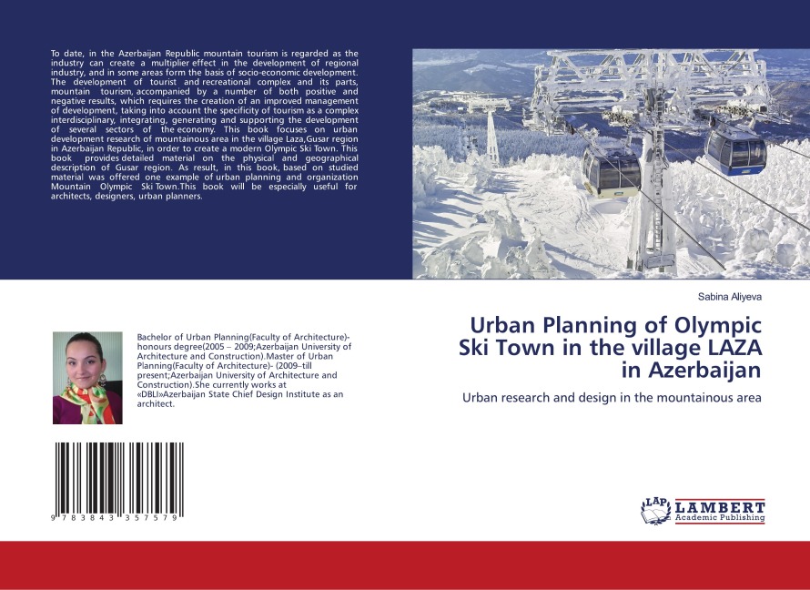 Urban Planning of Olympic Ski Town in the village LAZA in Azerbaijan: Urban research and design in the mountainous area