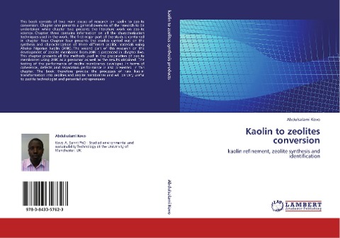 Kaolin to zeolites conversion: kaolin refinement, zeolite synthesis and identification