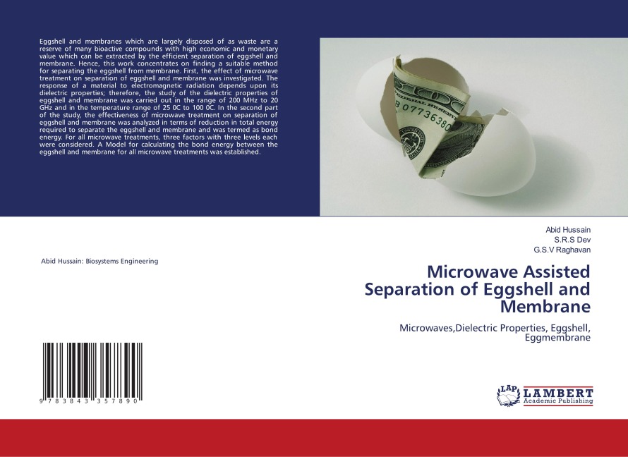 Microwave Assisted Separation of Eggshell and Membrane: Microwaves,Dielectric Properties, Eggshell, Eggmembrane