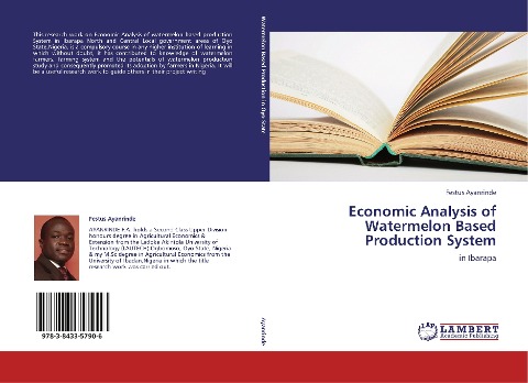 Economic Analysis of Watermelon Based Production System: in Ibarapa