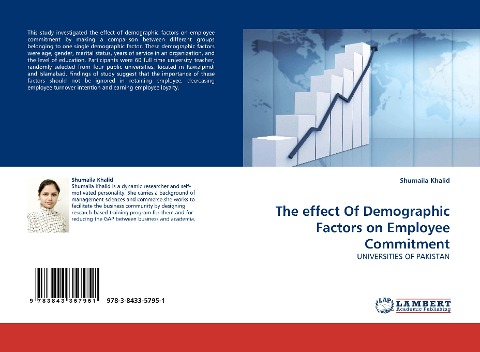 The effect Of Demographic Factors on Employee Commitment: UNIVERSITIES OF PAKISTAN