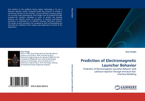 Prediction of Electromagnetic Launcher Behavior: Prediction of Electromagnetic Launcher Behavior with Lubricant Injection through Armature-Rail Interface Modeling