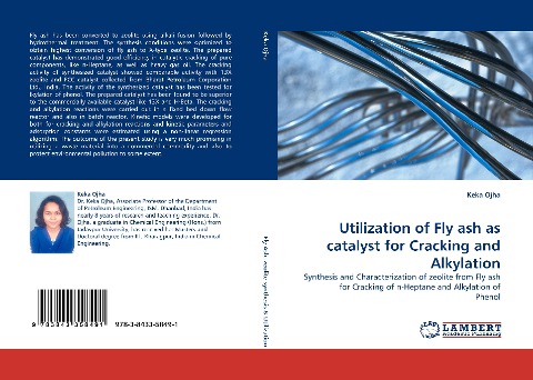 Utilization of Fly ash as catalyst for Cracking and Alkylation: Synthesis and Characterization of zeolite from Fly ash for Cracking of n-Heptane and Alkylation of Phenol
