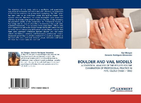 BOULDER AND VAIL MODELS: A STATISTICAL ANALYSIS OF THE RESULTS FOR THE EXAMINATION OF PROFESSIONAL PRACTICE IN PSYCHOLOGY (1988 - 1996)